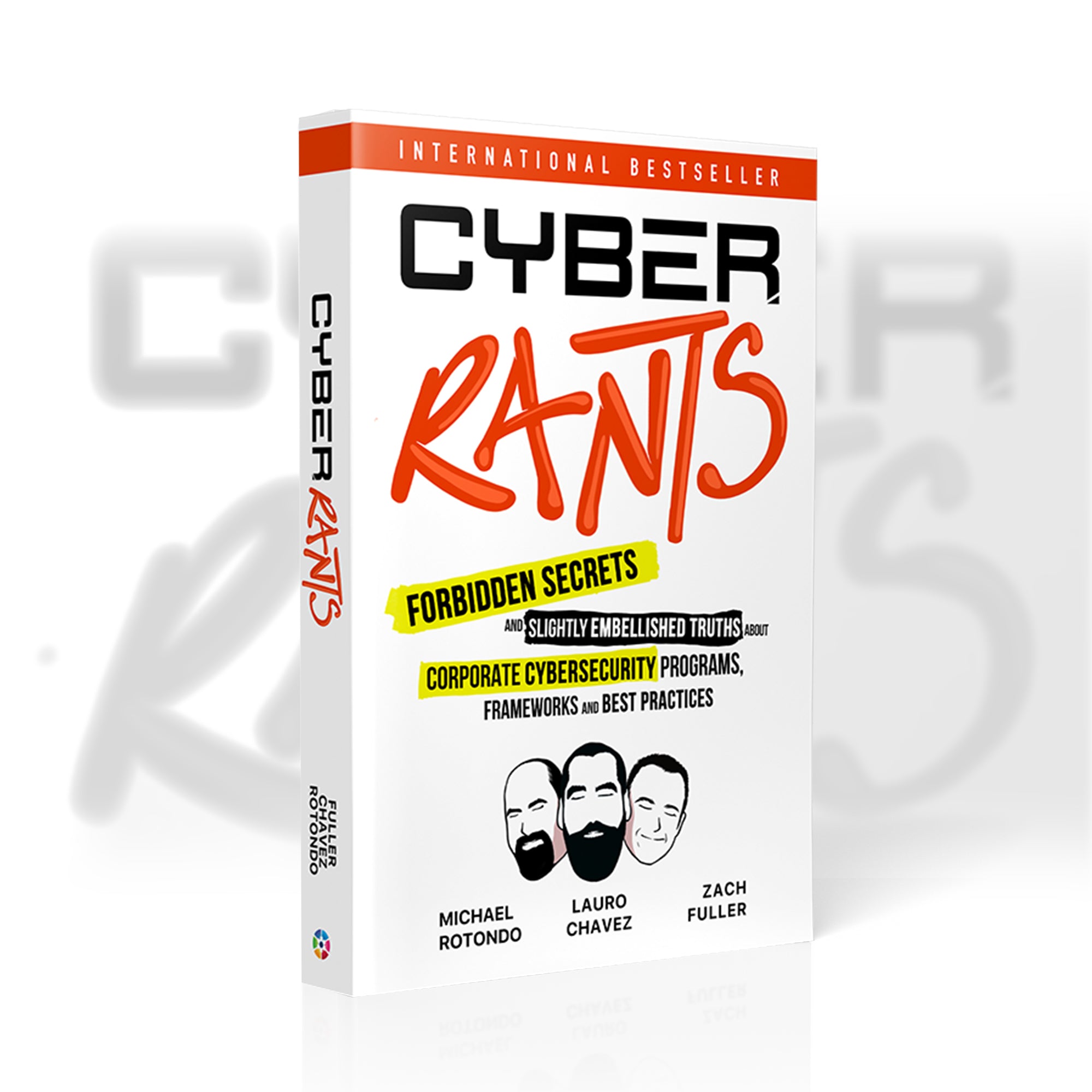 Cyber Rants: Forbidden Secrets and Slightly Embellished Truths(cont